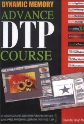 Dynamic Memory Advance DTP Course(English, Paperback, Minhas Davinder Singh)