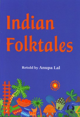 Indian Folktales(English, Paperback, Anupa Lal)