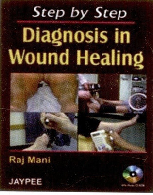 Step by Step Diagnosis in Wound Healing(English, Mixed media product, unknown)