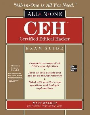 CEH Certified Ethical Hacker All-in-One Exam Guide 1st Edition(English, Book, Walker Matt)