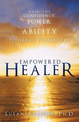 Empowered Healer(English, Paperback, Allison Ph D Susan)