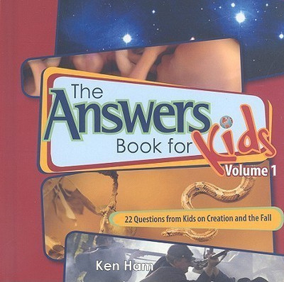 Answers Book For Kids Vol 1: Creation And The Fall, The(English, Hardcover, Ham Ken)