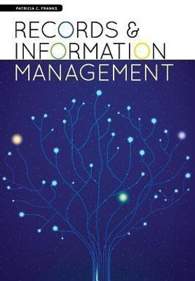 Records and Information Management(English, Paperback, Franks Patricia C)
