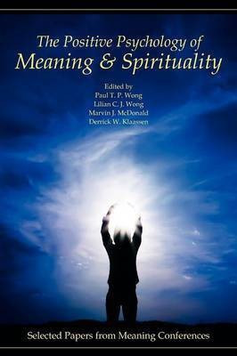 The Positive Psychology of Meaning and Spirituality(English, Paperback, unknown)