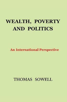 Wealth, Poverty and Politics(English, Hardcover, Sowell Thomas)