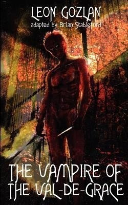 The Vampire of the Val-de-Grace(English, Paperback, Gozlan Leon)