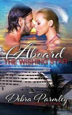Aboard the Wishing Star(English, Paperback, Parmley Debra)