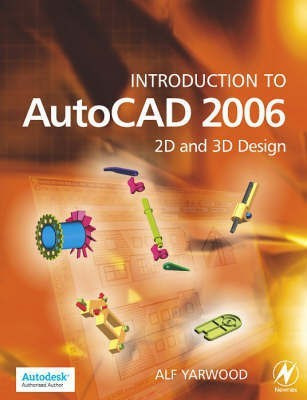Introduction to AutoCAD 2006(English, Paperback, Yarwood Alf)
