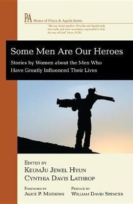 Some Men Are Our Heroes(English, Hardcover, unknown)