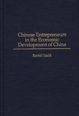 Chinese Entrepreneurs in the Economic Development of China(English, Hardcover, Malik Rashid)