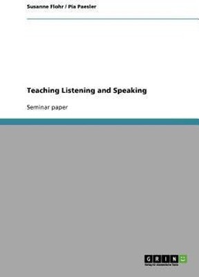 Teaching Listening and Speaking(English, Paperback, Flohr Susanne)