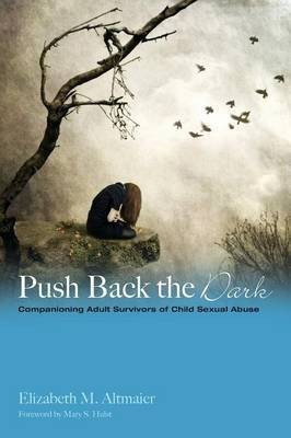 Push Back the Dark(English, Paperback, Altmaier Elizabeth M Professor of Psychology)