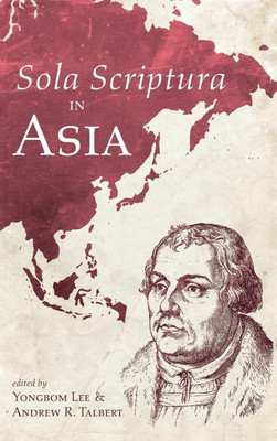 Sola Scriptura in Asia(English, Hardcover, unknown)