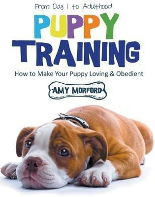 Puppy Training(English, Paperback, Morford Amy)
