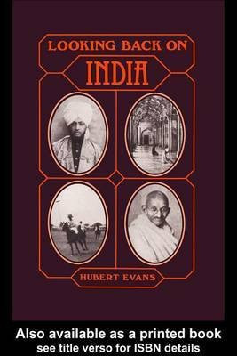 Looking Back on India(English, Electronic book text, Evans Hubert)