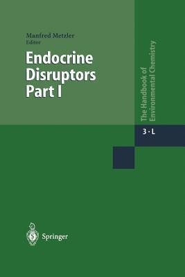 Endocrine Disruptors Part I(English, Paperback, unknown)
