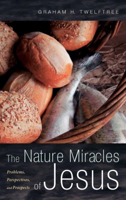 The Nature Miracles of Jesus(English, Hardcover, unknown)