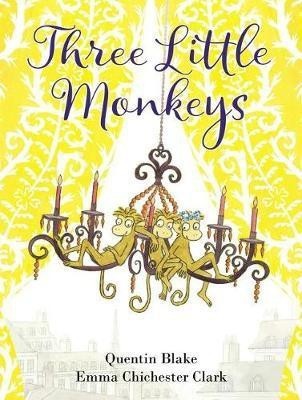 Three Little Monkeys(English, Hardcover, Blake Quentin)