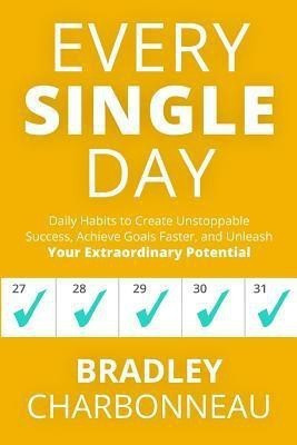 Every Single Day(English, Paperback, Charbonneau Bradley)
