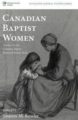 Canadian Baptist Women(English, Hardcover, unknown)