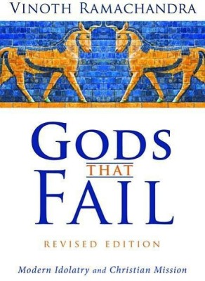 Gods That Fail, Revised Edition(English, Hardcover, Ramachandra Vinoth)