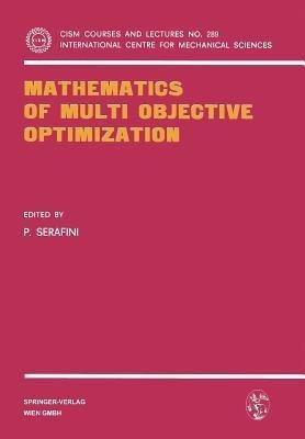 Mathematics of Multi Objective Optimization(English, Paperback, unknown)