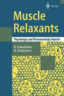 Muscle Relaxants(English, Paperback, unknown)