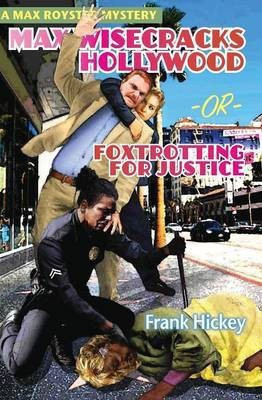 Max Wisecracks Hollywood(English, Paperback, Frank Hickey)