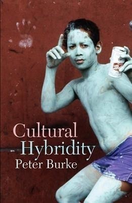 Cultural Hybridity(English, Paperback, Burke Peter)