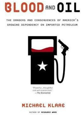 Blood and Oil(English, Paperback, Klare Michael T)