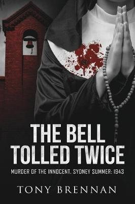 The Bell Tolled Twice(English, Paperback, Brennan Tony)