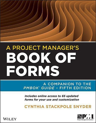 A Project Manager's Book of Forms(English, Paperback, Stackpole Cynthia Snyder)