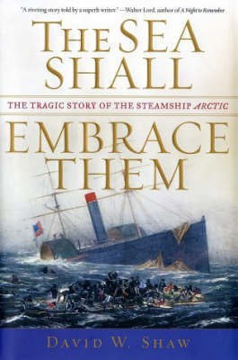 The Sea Shall Embrace Them(English, Hardcover, Shaw David W.)