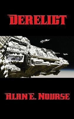 Derelict(English, Hardcover, Nourse Alan E)