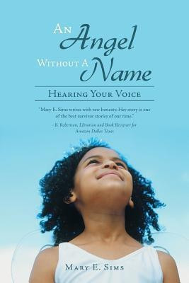 An Angel Without a Name(English, Paperback, Sims Mary E)