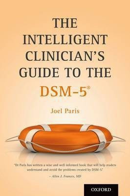 The Intelligent Clinician's Guide to the DSM-5(English, Paperback, Paris Joel)