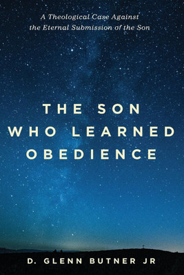 The Son Who Learned Obedience(English, Paperback, Butner D Glenn)