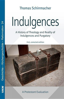 Indulgences(English, Hardcover, Schirrmacher Thomas)