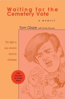 Waiting for the Cemetery Vote(English, Paperback, Glaze Tom)