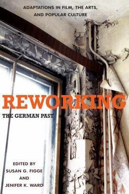 Reworking the German Past(English, Hardcover, unknown)