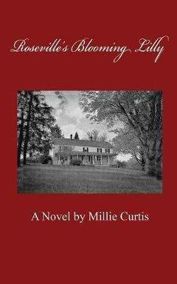 Roseville's Blooming Lilly(English, Paperback, Curtis Millie)