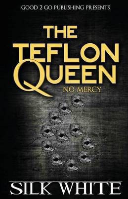 The Teflon Queen 6(English, Paperback, White Silk)