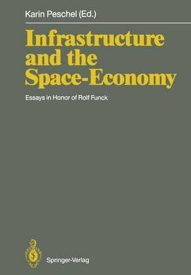Infrastructure and the Space-Economy(English, Paperback, unknown)