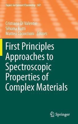 First Principles Approaches to Spectroscopic Properties of Complex Materials(English, Hardcover, unknown)