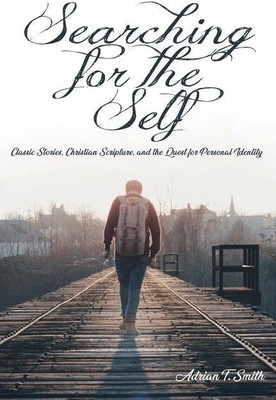 Searching for the Self(English, Hardcover, Smith Adrian T)
