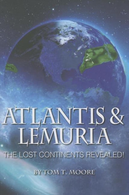 Atlantis and Lemuria(English, Paperback, Moore Tom T)