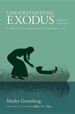 Understanding Exodus, Second Edition(English, Hardcover, Greenberg Moshe)