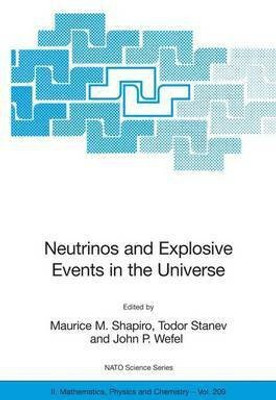 Neutrinos and Explosive Events in the Universe(English, Paperback, unknown)