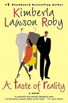 A Taste of Reality(English, Paperback, Roby Kimberla Lawson)