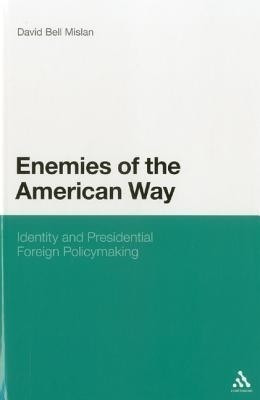 Enemies of the American Way(English, Hardcover, Mislan David Bell Dr.)